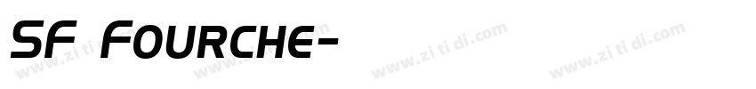 SF Fourche字体转换